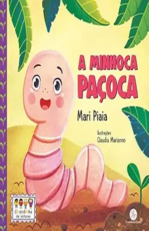 A minhoca Paçoca – Mari Piaia