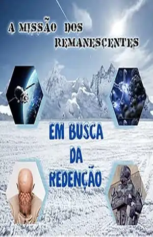 A Missão dos Remanescentes: Em busca da redenção – Gabriela Araujo dos Santos