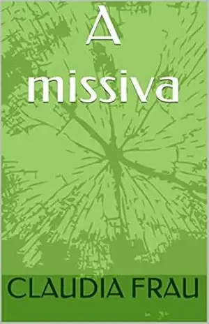 A missiva – CLAUDIA FRAU