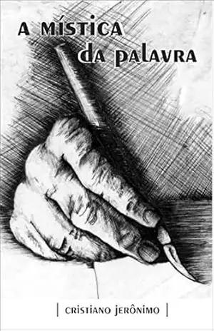 A mística da palavra – Cristiano Jerônimo