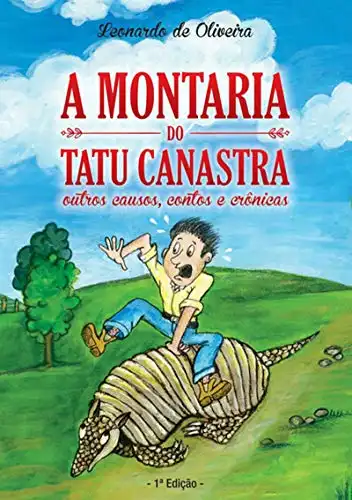 Baixar A Montaria Do Tatu Canastra pdf, epub, mobi, eBook