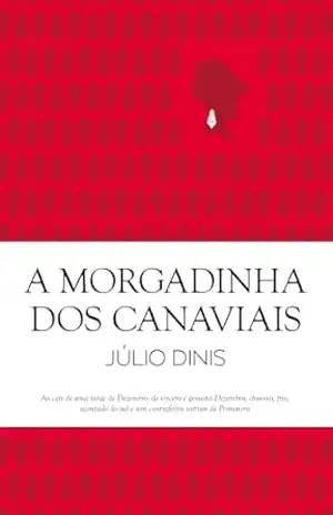 A Morgadinha dos Canaviais – Júlio Dinis