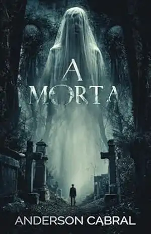 A Morta – ANDERSON CABRAL