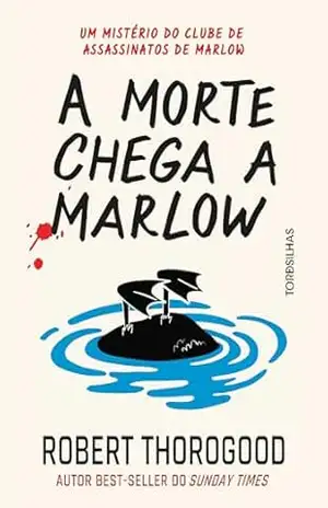 A morte chega a Marlow – Robert Thorogood