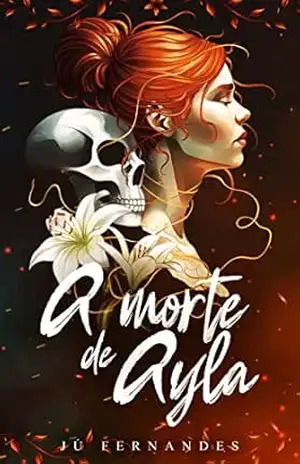 A Morte de Ayla – Jú  Fernandes