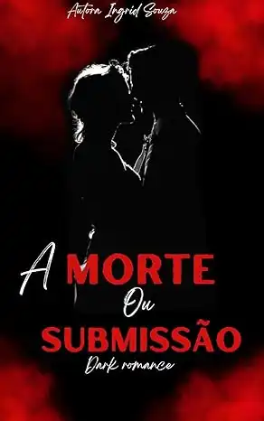 Baixar A morte ou submissão pdf, epub, mobi, eBook