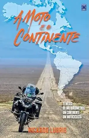 Capa do livro A Moto e o Continente - Ricardo Lugris