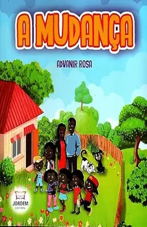 Capa do livro A Mudança - Advanir Rosa