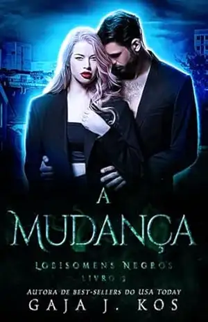 A Mudança: Uma Fantasia Urbana dos Deuses Eslavos com Romance – Gaja J. Kos