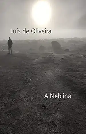 A Neblina – Luís de Oliveira