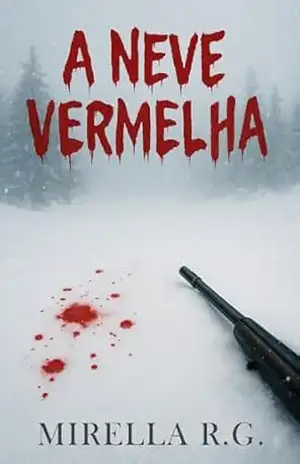 A Neve Vermelha: (Universos Fragmentados #2) – Mirella  Ricardo Granato
