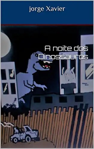 Baixar A noite dos Dinossauros (1) pdf, epub, mobi, eBook
