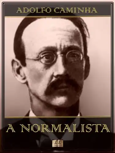 Baixar A Normalista – Adolfo Caminha pdf, epub, mobi, eBook