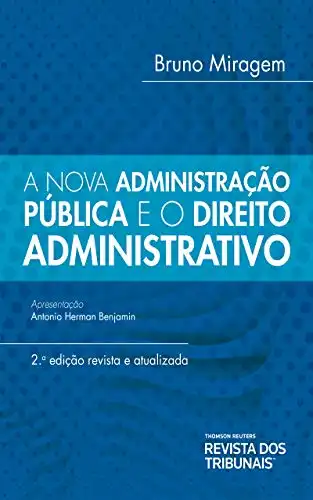 Baixar A Nova Administração Publica e o Direito Administrativo pdf, epub, mobi, eBook