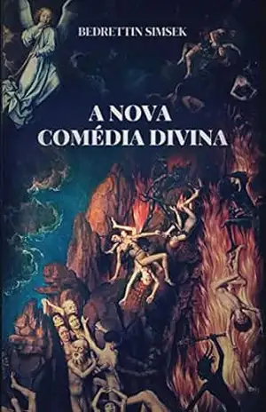 A Nova Comédia Divina – Bedrettin Simsek
