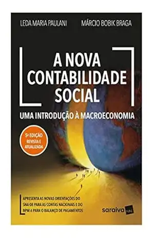 Capa do livro A Nova Contabilidade Social: Uma Introdução à Macroeconomia - Leda Paulani