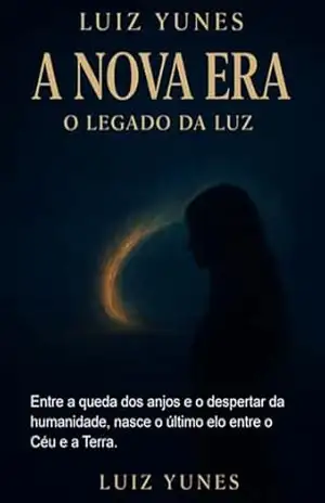 Capa do livro A Nova Era O Legado Da Luz - Luiz Yunes