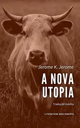 Baixar A Nova Utopia pdf, epub, mobi, eBook