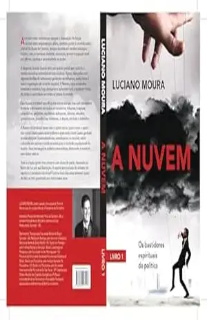 A NUVEM: OS BASTIDORES ESPIRITUAIS DA POLÍTICA – LUCIANO MOURA