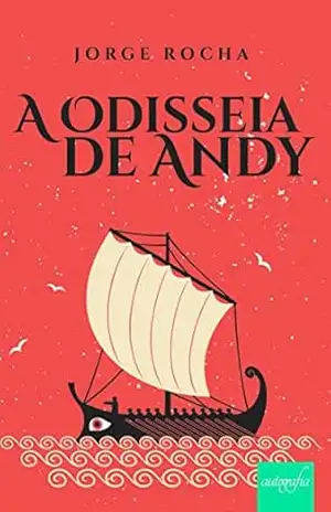 A Odisseia de Andy - Jorge Rocha