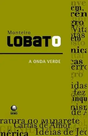 A Onda Verde – Monteiro Lobato