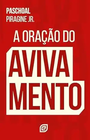 A oração do avivamento – eBook – Paschoal Piragine Junior