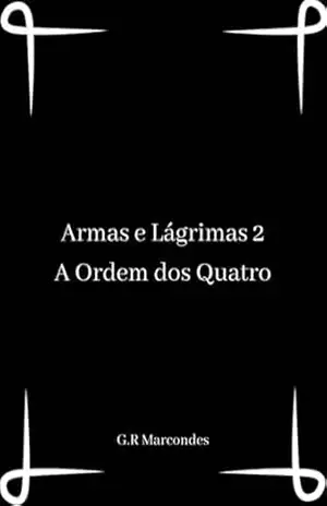 A Ordem Dos Quatro – G.r Marcondes A Ordem Dos Quatro – G.r Marcondes