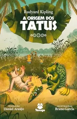 A origem dos tatus – Rudyard Kipling