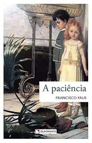 A paciência – Francisco Faus