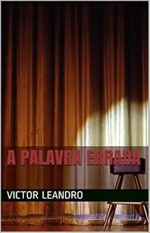 Capa do livro A palavra errada - Victor leandro