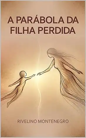 Baixar A Parábola da Filha Perdida pdf, epub, mobi, eBook