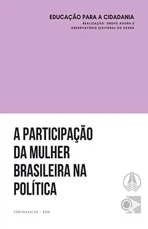 A Participação da Mulher Brasileira na Política – Raquel Machado