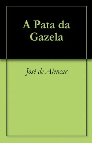 A Pata da Gazela – José de Alencar