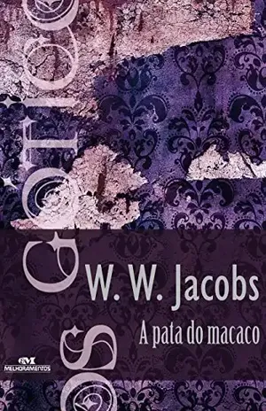 Capa do livro A Pata do Macaco (Coleção Góticos Livro 3) - William Wymark Jacobs