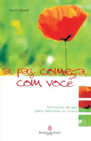 A paz começa com você – Ken O’Donnell