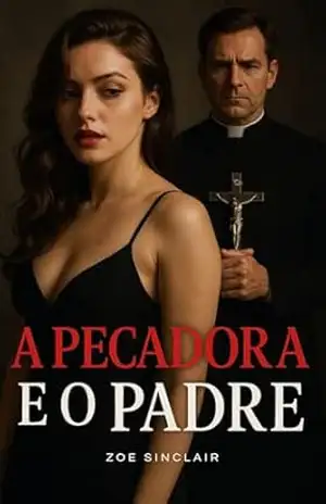 A Pecadora e o Padre – Zoe  Sinclair