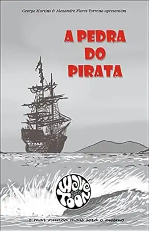 A PEDRA DO PIRATA – WAVETOON SURF STORIES – GEORGE  MARTINS