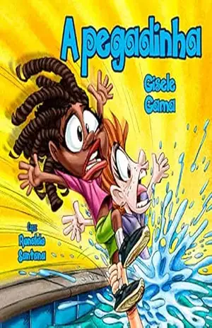 A pegadinha (Sara e sua turma) – Gisele Gama