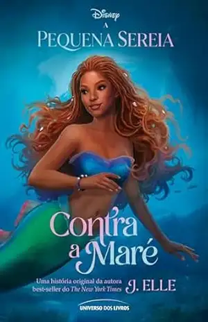 Capa do livro A Pequena Sereia – contra a maré - J. Elle