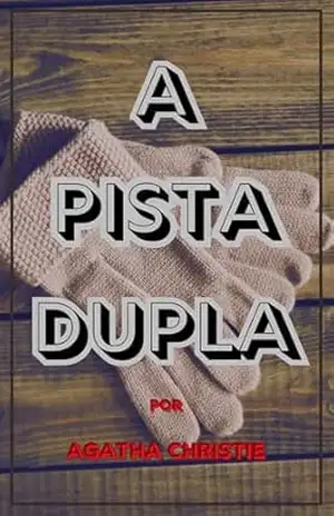 A Pista Dupla – Agatha Christie