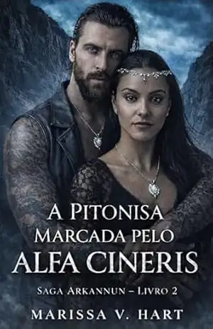A pitonisa marcada pelo alfa Cineris: Saga Arkannun – livro 2 – Marissa V. Hart