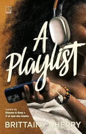 A playlist – Brittainy Cherry