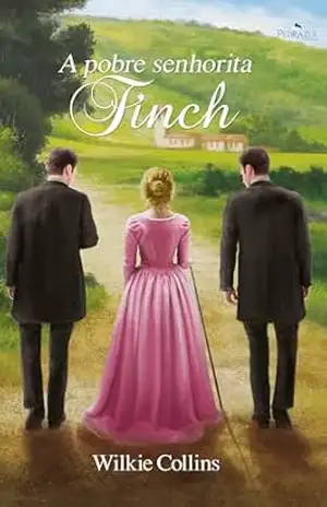 A Pobre Senhorita Finch: Tradução Exclusiva de Ellen Bussaglia – Wilkie Collins