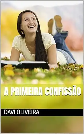 Baixar A Primeira Confissão pdf, epub, mobi, eBook