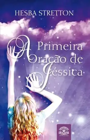Capa do livro A Primeira Oração De Jéssica - Hesba Stretton
