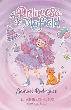 A princesa de Mafield – Samuel Rodrigues A princesa de Mafield – Samuel Rodrigues