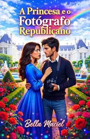 A Princesa e o Fotógrafo Republicano (Aldínia Livro 1) – Bella Maciel