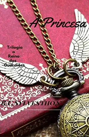 Capa do livro A Princesa: Trilogia O Reino dos Guardiões - R.C. Sylvesthon