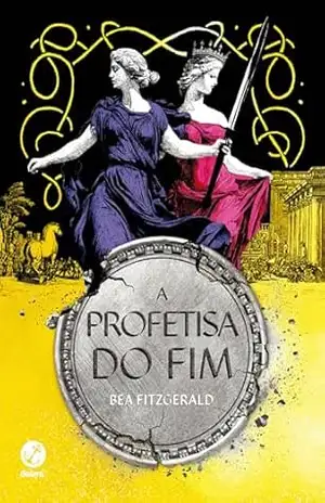 Capa do livro A profetisa do fim - Bea Fitzgerald