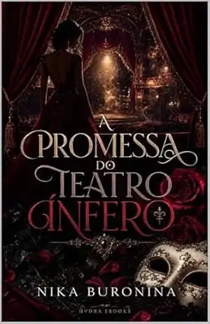 A Promessa do Teatro Ínfero (Trono de Veludo Negro Livro 1) – Nika  Buronina